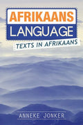Afrikaans Language: Texts in Afrikaans - Paperback