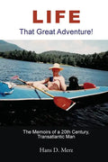 Life - That Great Adventure! - Paperback