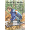 Chasing Carson: A Family's Journey through Adolescence, Addiction and Recovery - Paperback