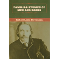 Familiar Studies of Men and Books - Hardcover