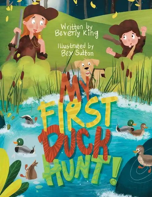 My First Duck Hunt - Paperback