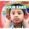 Your Ears - Library Binding