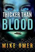 Thicker Than Blood - Paperback