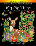 Coloring Book for Adults: MantraCraft: My Me Time: Stress Relieving Designs for Adults Relaxation - Paperback