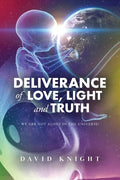 Deliverance of Love, Light and Truth - Paperback