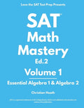 SAT Math Mastery: Essential Algebra 1 & Algebra 2 - Paperback