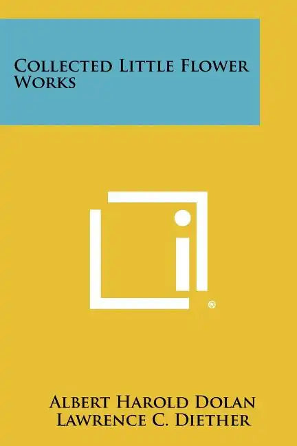 Collected Little Flower Works - Paperback