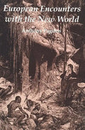 European Encounters with the New World: From Renaissance to Romanticism - Paperback