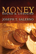 Money: Sound and Unsound - Paperback