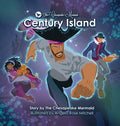 The Chesapeake Mermaid: Century Island - Hardcover