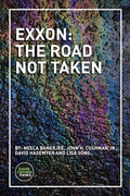 Exxon: The Road Not Taken - Paperback