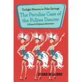 Twilight Manors in Palm Springs: The Peculiar Case of the Follies Dancer - Paperback