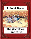 The Marvelous Land of Oz(1904)by L. Frank Baum (Books of Wonder) - Paperback