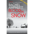 Blood on Snow: A Detective Kay Hunter short story - Paperback