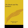 The Shark and the Sardines - Paperback