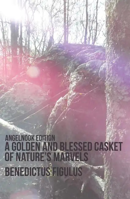 A Golden and Blessed Casket of Nature's Marvels - Paperback