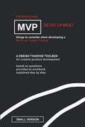 Professional MVP Development (SMALL EDITION): things to consider, developing a minimum viable product. - Paperback