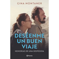 Deséenme Un Buen Viaje: Memorias de Una Despedida / Wish Me a Good Journey - Paperback