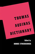 Thomas Aquinas Dictionary - Paperback