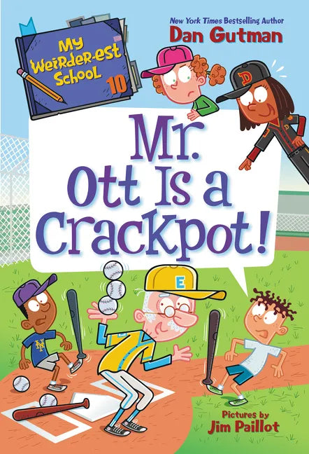 My Weirder-est School #10: Mr. Ott Is a Crackpot! - Hardcover