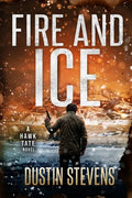 Fire and Ice: A Thriller - Paperback