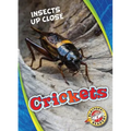 Crickets - Library Binding