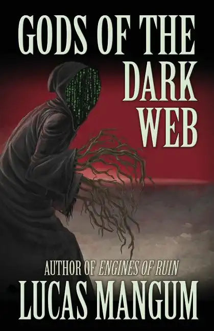 Gods of the Dark Web - Paperback
