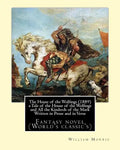 The House of the Wolfings (1889) a Tale of the House of the Wolfings and All the Kindreds of the Mark Written in Prose and in Verse: By: William Morri - Paperback