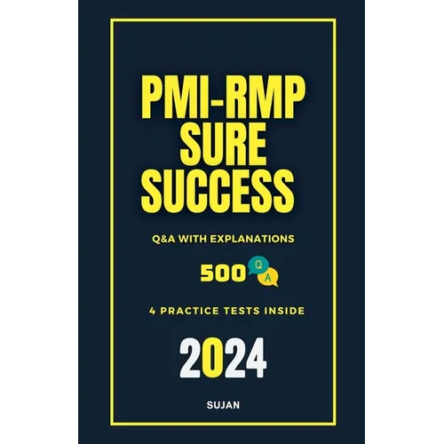 PMI-RMP Sure Success: Q&A with Explanations - Paperback