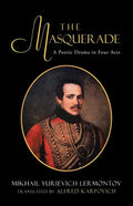The Masquerade: A Poetic Drama in Four Acts - Paperback
