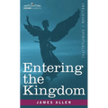 Entering the Kingdom - Paperback