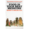 Food Is Your Best Medicine: The Pioneering Nutrition Classic - Paperback