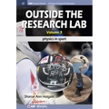 Outside the Research Lab, Volume 3: Physics in Sport - Paperback