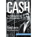 Johnny Cash: The Redemption of an American Icon - Hardcover