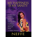 My Happiness is My Sanity - Hardcover