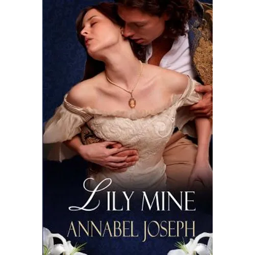 Lily Mine: A Historical Fantasy - Paperback