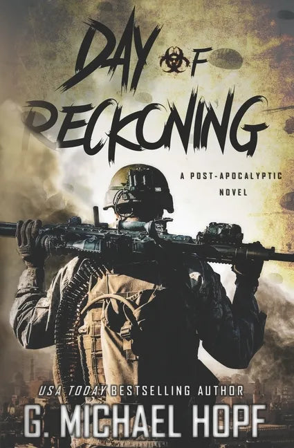 Day of Reckoning: A Post-Apocalyptic Novel - Paperback