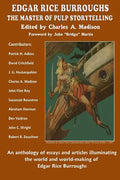 Edgar Rice Burroughs: The Master of Pulp Storytelling - Paperback