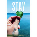 STAY (Don't You Want To See How It Ends?) - Paperback