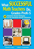 What Successful Math Teachers Do, Grades Prek-5: 47 Research-Based Strategies for the Standards-Based Classroom - Paperback