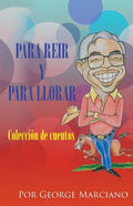 Para Reir y Para Llorar - Paperback