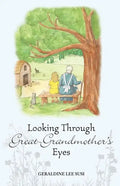 Looking Through Great-Grandmother's Eyes - Paperback