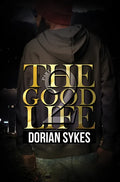 The Good Life Part 2: The Re-Up - Paperback