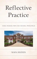 Reflective Practice: Case Studies for High School Principals - Paperback