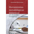 Herramientas metodológicas didácticas para los procesos investigativos - Paperback