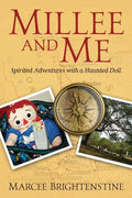 Millee and Me: Spirited Adventures with a Haunted Doll - Paperback