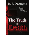 The Truth of Death: A Sonja and Claw Mystery - Paperback