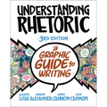 Understanding Rhetoric: A Graphic Guide to Writing - Paperback