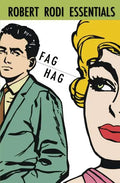 Fag Hag (Robert Rodi Essentials) - Paperback