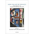 How Can We Be Equals? - Hardcover